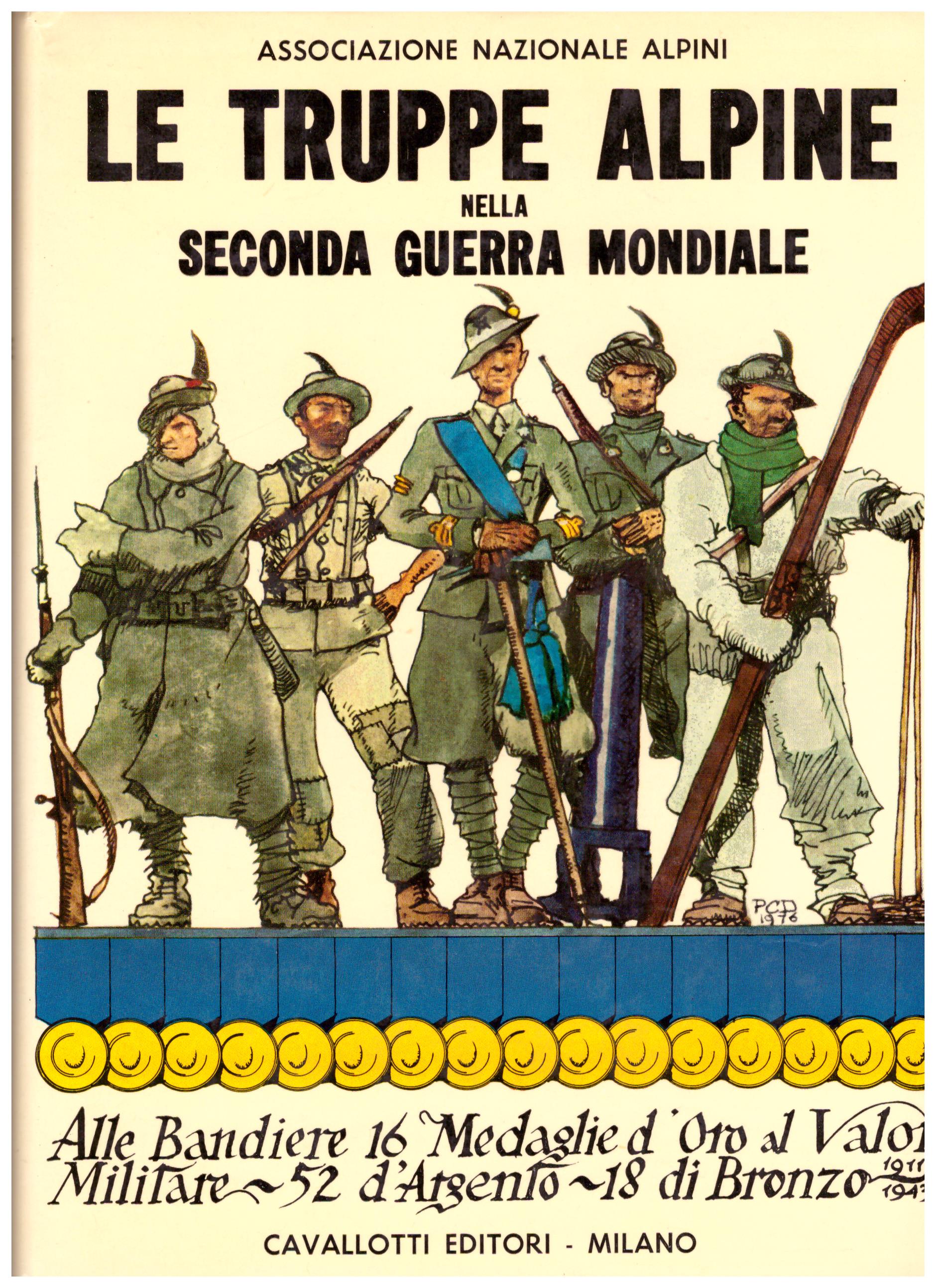 Le truppe alpine nella seconda guerra mondiale